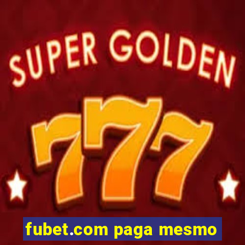 fubet.com paga mesmo